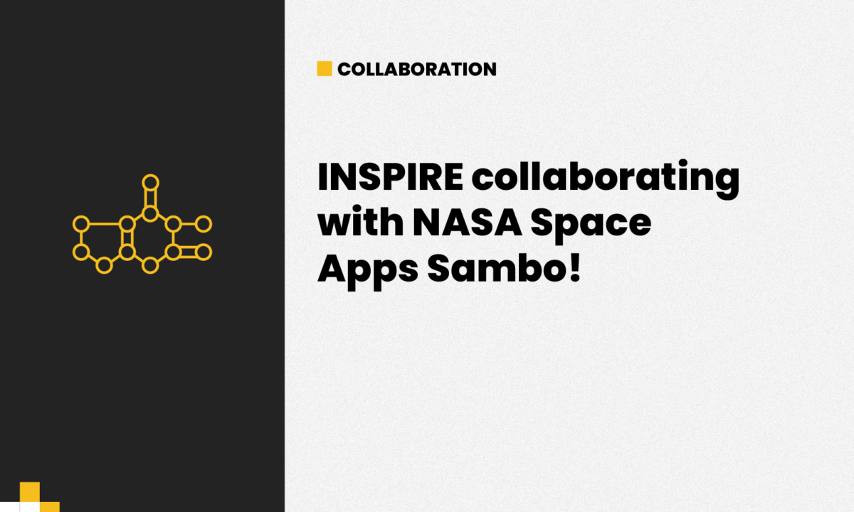 INSPIRE collaborating with NASA Space Apps Sambo!