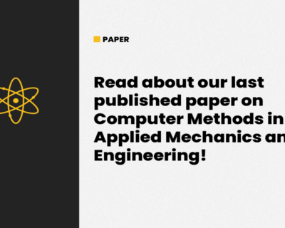 Read about our last published paper on Computer Methods in Applied Mechanics and Engineering!